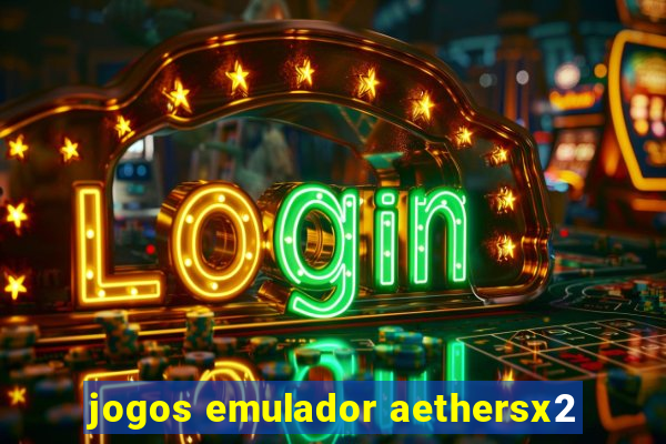 jogos emulador aethersx2